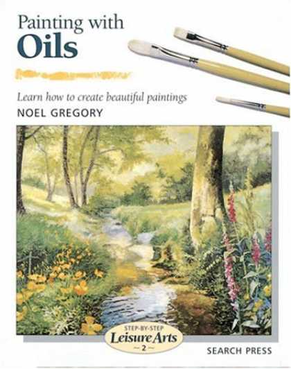Books About Art - Painting with Oils (Step-by-Step Leisure Arts)