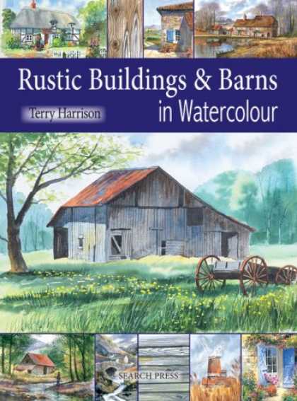 Books About Art - Painting Rustic Buildings & Barns in Watercolour