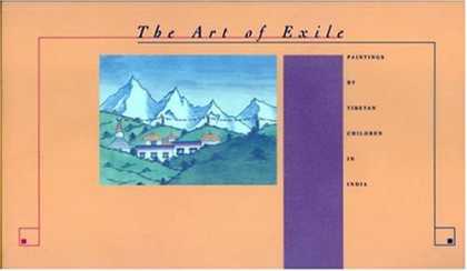 Books About Art - The Art of Exile: Paintings by Tibetan Children in India