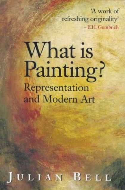Books About Art - What is Painting?: Representation and Modern Art