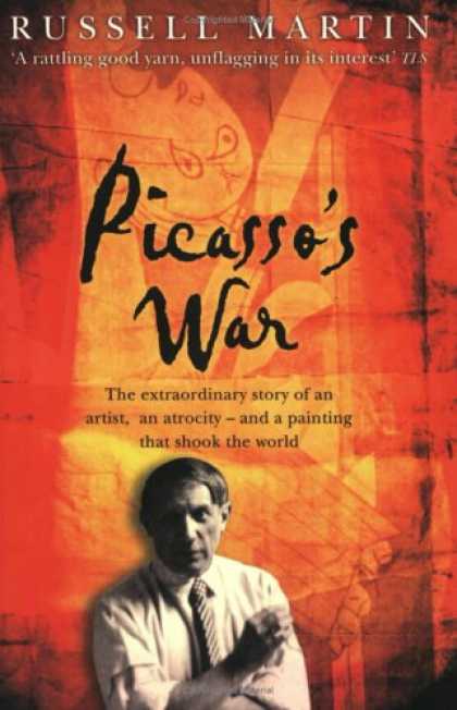 Books About Art - Picasso's War: The Extraordinary Story of an Artist, an Atrocity and a Painting
