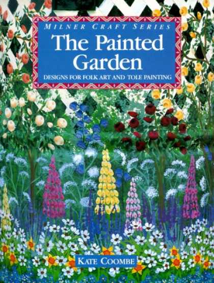 Books About Art - The Painted Garden: Designs For Folk Art And Tole Painting