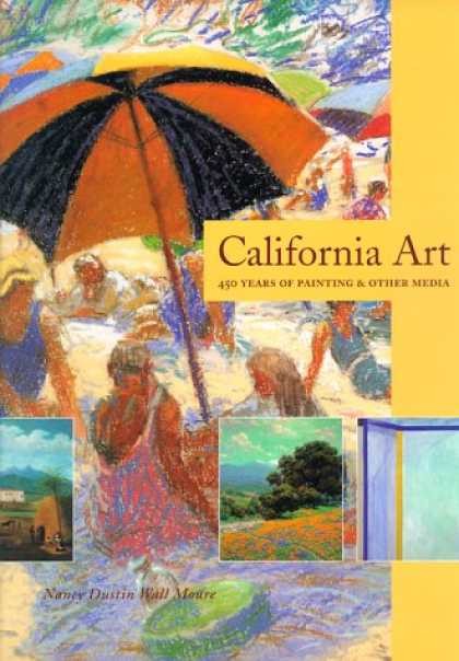 Books About Art - California Art: 450 Years of Painting & Other Media