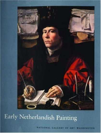 Books About Art - Early Netherlandish Painting (The Collections of the National Gallery of Art Sys