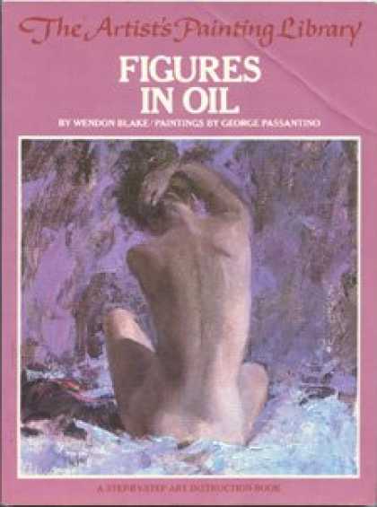 Books About Art - Figures in Oil (Blake, Wendon. Artist's Painting Library.)
