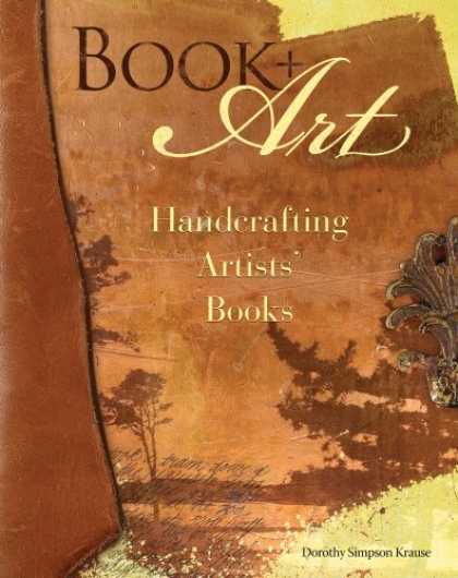 Books About Art - Book + Art: Handcrafting Artists' Books