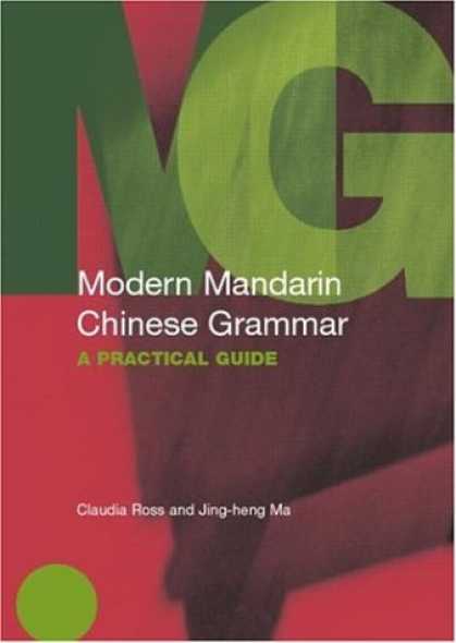 Books About China - Modern Mandarin Chinese Grammar (Modern Grammars)