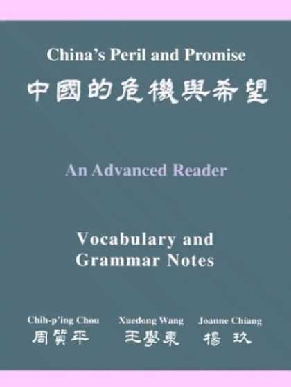 Books About China - China's Peril and Promise: An Advanced Reader of Modern Chinese