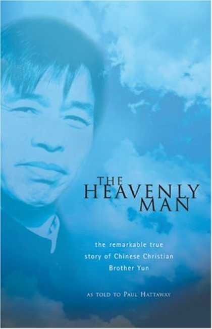 Books About China - The Heavenly Man: The Remarkable True Story of Chinese Christian Brother Yun