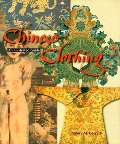 Books About China - Chinese Clothing: An Illustrated Guide