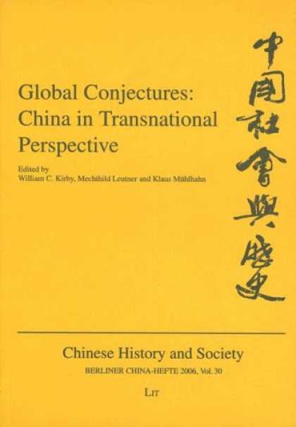 Books About China - Global Conjectures: China in Transnational Perspective (Berliner China-Hefte Chi