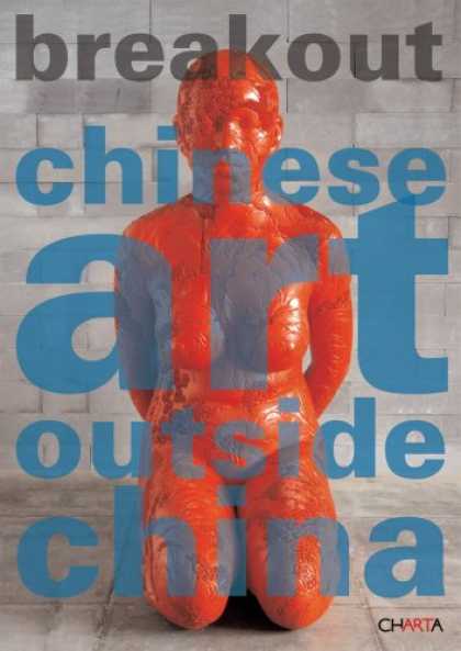 Books About China - Breakout: Chinese Art Outside China