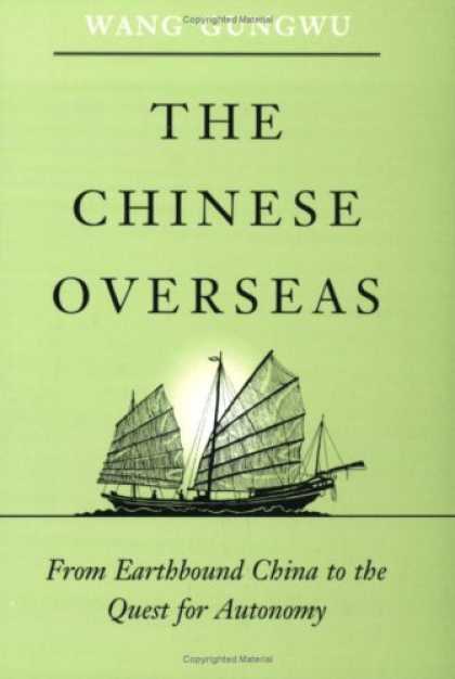 Books About China - The Chinese Overseas: From Earthbound China to the Quest for Autonomy (The Edwin