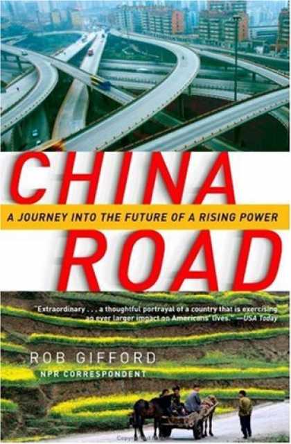 Books About China - China Road: A Journey into the Future of a Rising Power