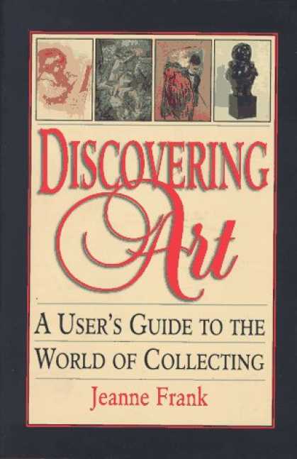 Books About Collecting - Discovering Art: A User's Guide to the World of Collecting
