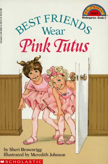 Books About Friendship - Best Friends Wear Pink Tutus (level 2) (Hello, Reader - Level 2)