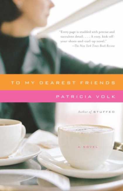 Books About Friendship - To My Dearest Friends (Vintage Contemporaries)