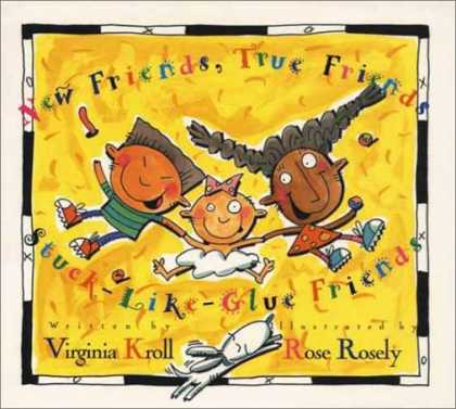Books About Friendship - New Friends, True Friends, Stuck-Like-Glue-Friends