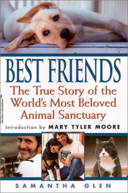 Books About Friendship - Best Friends: The True Story of the World's Most Beloved Animal Sanctuary