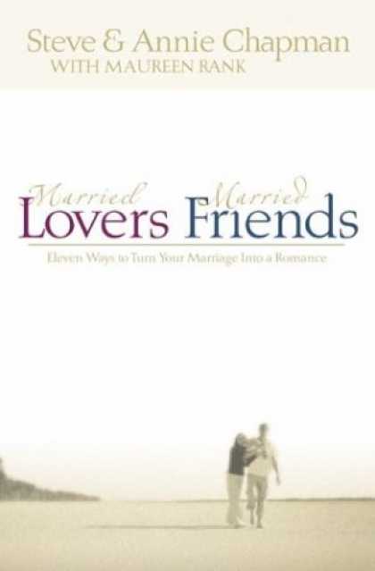 Books About Friendship - Married Lovers, Married Friends (Chapman, Steve)