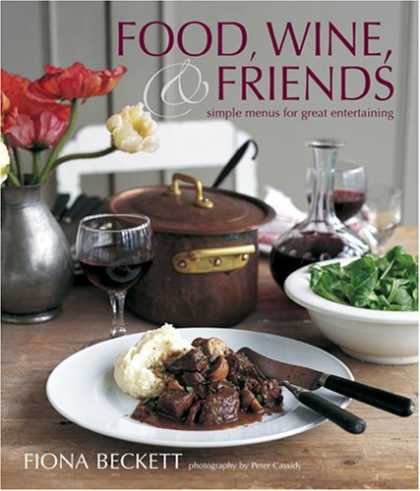 Books About Friendship - Food, Wine & Friends: Simple Menus for Great Entertaining