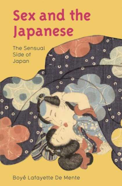 Books About Japan - Sex and the Japanese: The Sensual Side of Japan