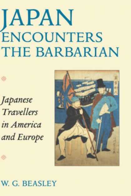 Books About Japan - Japan Encounters the Barbarian: Japanese Travellers in America and Europe