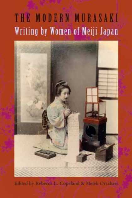 Books About Japan - The Modern Murasaki: Writing by Women of Meiji Japan (Asia Perspectives: History