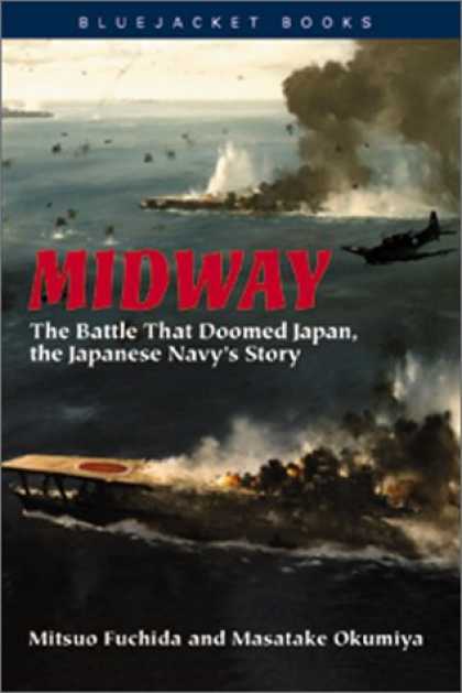 Books About Japan - Midway: The Battle that Doomed Japan, the Japanese Navy's Story