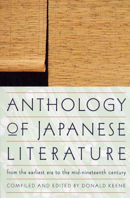 Books About Japan - Anthology of Japanese Literature: From the Earliest Era to the Mid-Nineteenth Ce