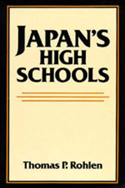 Books About Japan - Japan's High Schools (Center for Japanese Studies, UC Berkeley)