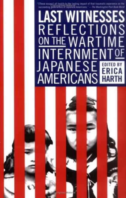 Books About Japan - Last Witnesses: Reflections on the Wartime Internment of Japanese Americans