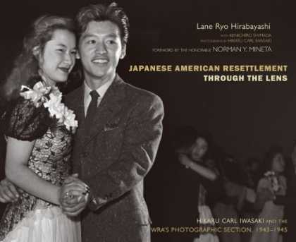 Books About Japan - Japanese-American Resettlement Through the Lens: Hikaru Iwasaki and the WRA's Ph