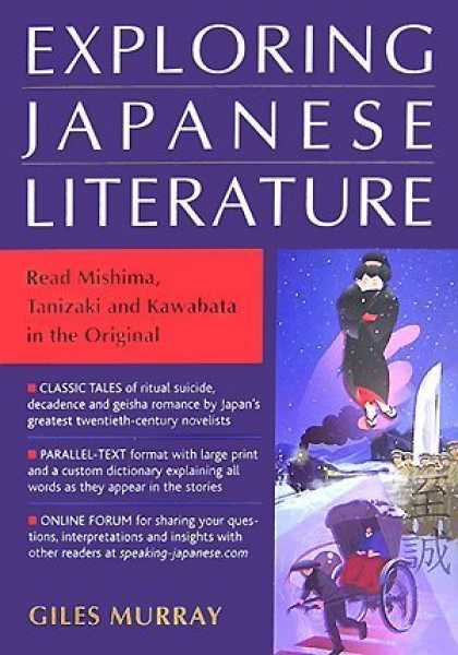 Books About Japan - Exploring Japanese Literature: Read Mishima, Tanizaki, and Kawabata in the Origi