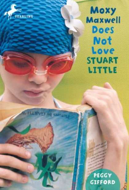 Books About Love - Moxy Maxwell Does Not Love Stuart Little