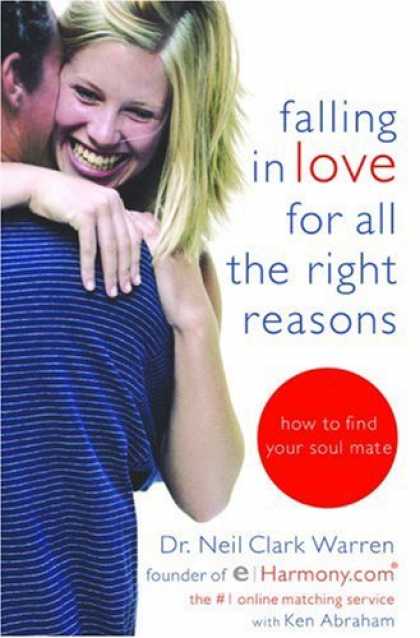 Books About Love - Falling in Love for All the Right Reasons: How to Find Your Soul Mate