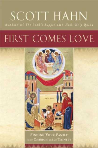 Books About Love - First Comes Love: Finding Your Family in the Church and the Trinity