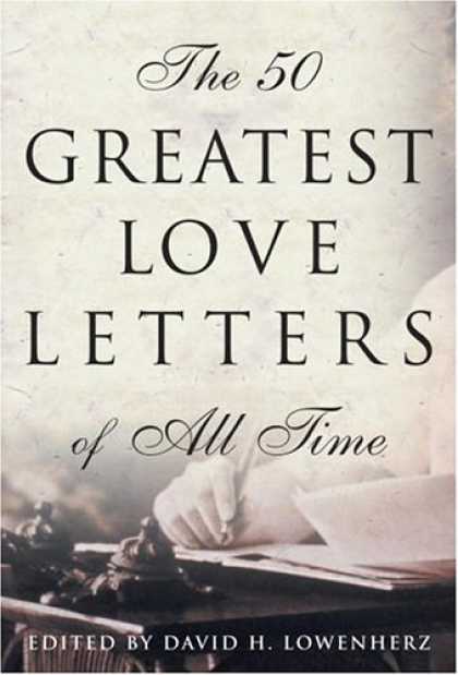 Books About Love - The 50 Greatest Love Letters of All Time