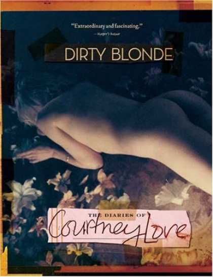 Books About Love - Dirty Blonde: The Diaries of Courtney Love