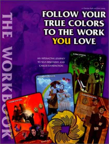 Books About Love - Follow Your True Colors To The Work You Love: The Workbook