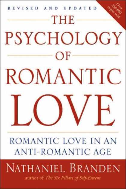 Books About Love - The Psychology of Romantic Love: Romantic Love in an Anti-Romantic Age
