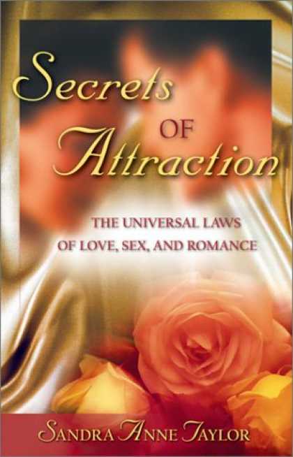 Books About Love - Secrets of Attraction: The Universal Laws of Love, Sex and Romance