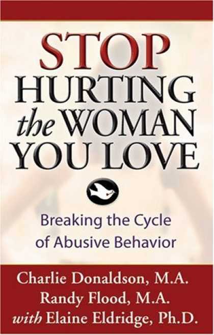 Books About Love - Stop Hurting the Woman You Love: Breaking the Cycle of Abusive Behavior