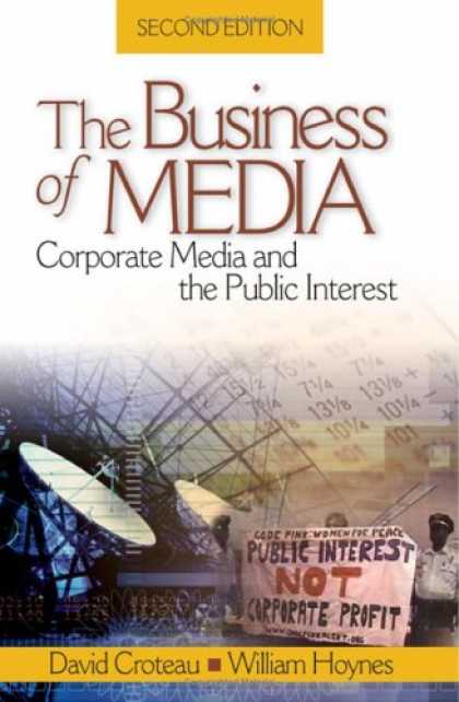 Books About Media - The Business of Media: Corporate Media and the Public Interest