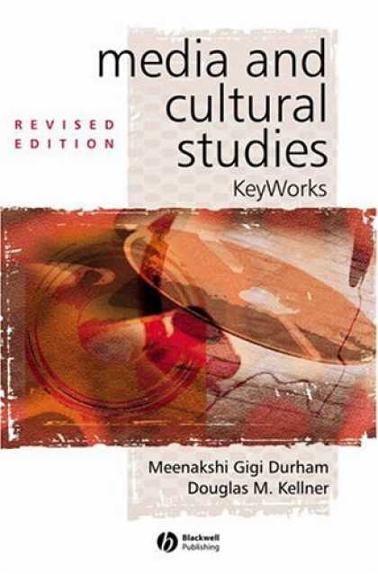 Books About Media - Media and Cultural Studies: Keyworks (KeyWorks in Cultural Studies)