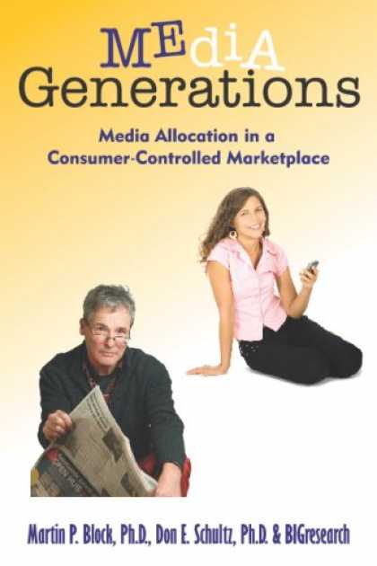 Books About Media - Media Generations: Media Allocation In A Consumer-Controlled Marketplace