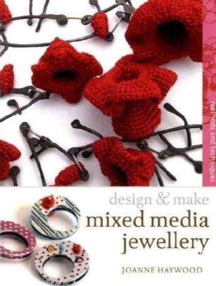 Books About Media - Mixed-media Jewellery: Methods and Techniques (Design and Make)