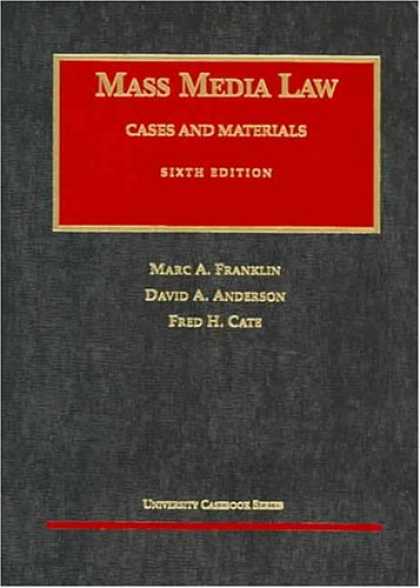 Books About Media - Mass Media Law: Cases and Materials, Sixth Edition (University Casebook)