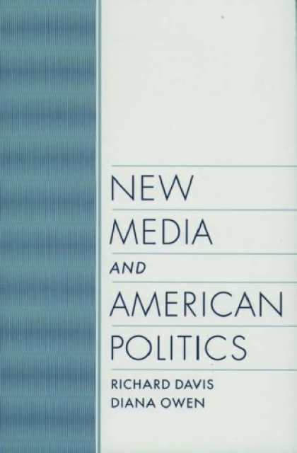 Books About Media - New Media and American Politics