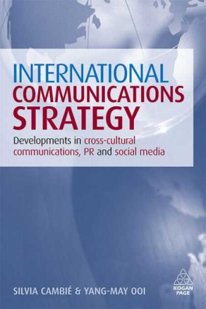 Books About Media - International Communications Strategy: Developments in Cross-Cultural Communicat